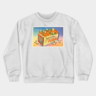 Ad for Oranges, Sunshine State, Florida postcard Crewneck Sweatshirt